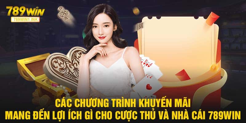 Các lợi ích mà cược thủ nhận được tại chương trình khuyến mãi